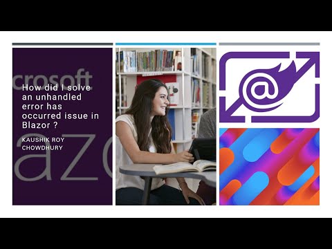 How did I solve an unhandled error has occurred issue in Blazor