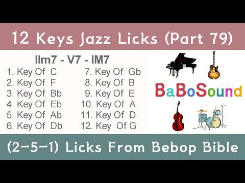 12 Keys Jazz Lick (Part 79) / 2-5-1 Lick (Bebop Bible)