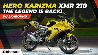 Hero Karizma XMR 210 Walkaround | First Impressions | THE LEGEND IS BACK! | BikeWale