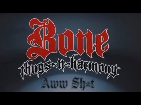 @bonethugsnharmony aww shit official single
