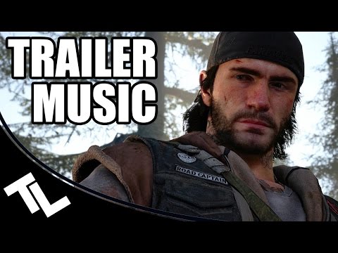 DAYS GONE: MAIN THEME | PS4 | E3 2016 Trailer Music Remade