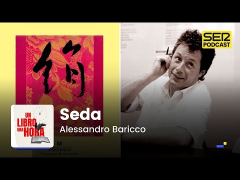 Un libro una hora 108 | Seda | Alessandro Baricco