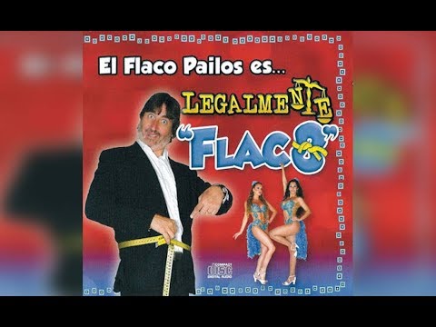 Flaco Pailos · Legalmente flaco · Completo