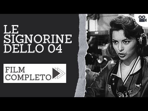 Le signorine dello 04 | Commedia | Film completo in italiano