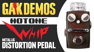 Video thumbnail for Hotone - Whip Distortion Pedal Demo at GAK by GAK