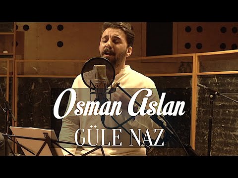 Güle Naz | OSMAN ASLAN
