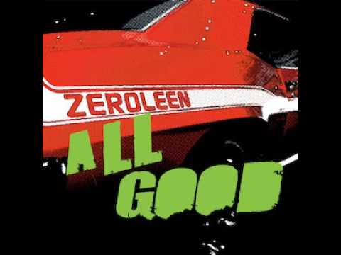All Good by Zeroleen