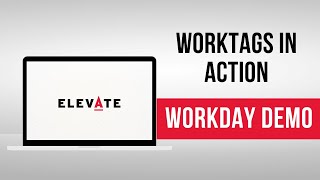 Workday Demonstration: Worktags in Action