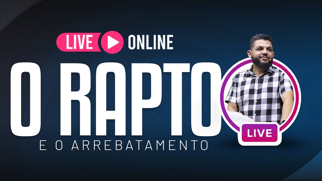 O rapto e o arrebatamento | Aquecimento para a Semana Escatológica (LIVE INSTAGRAM)