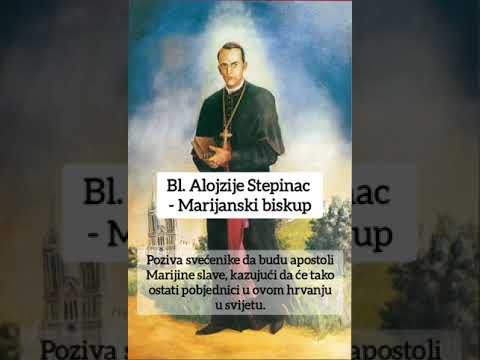 Blaženi Alojzije Stepinac - Marijanski biskup