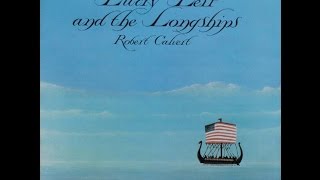 Robert Calvert - Lucky Leif &amp; The Longships [FULL ALBUM] + Bonus tracks cricket themed.