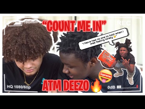 ATM DEEZO - “Count me in” |Official Music Video| 1st* Reaction!!