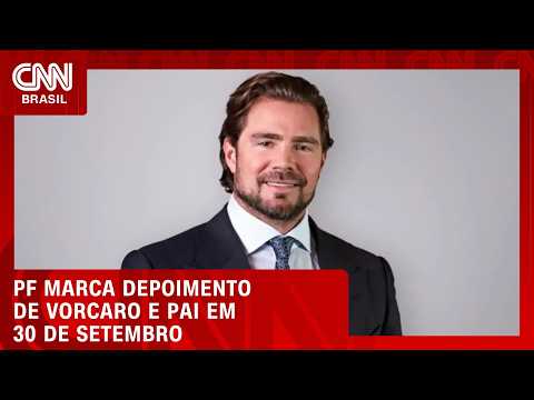 PF marca novo depoimento de Vorcaro e do pai do ex-banqueiro | CNN 360°