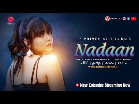 | Nadaan | New Episodes Are Streaming Now | Watch In हिंदी | తెలుగు | தமிழ் | বাংলা |