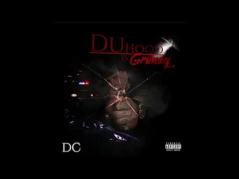 DC - Du Hood is Grimey