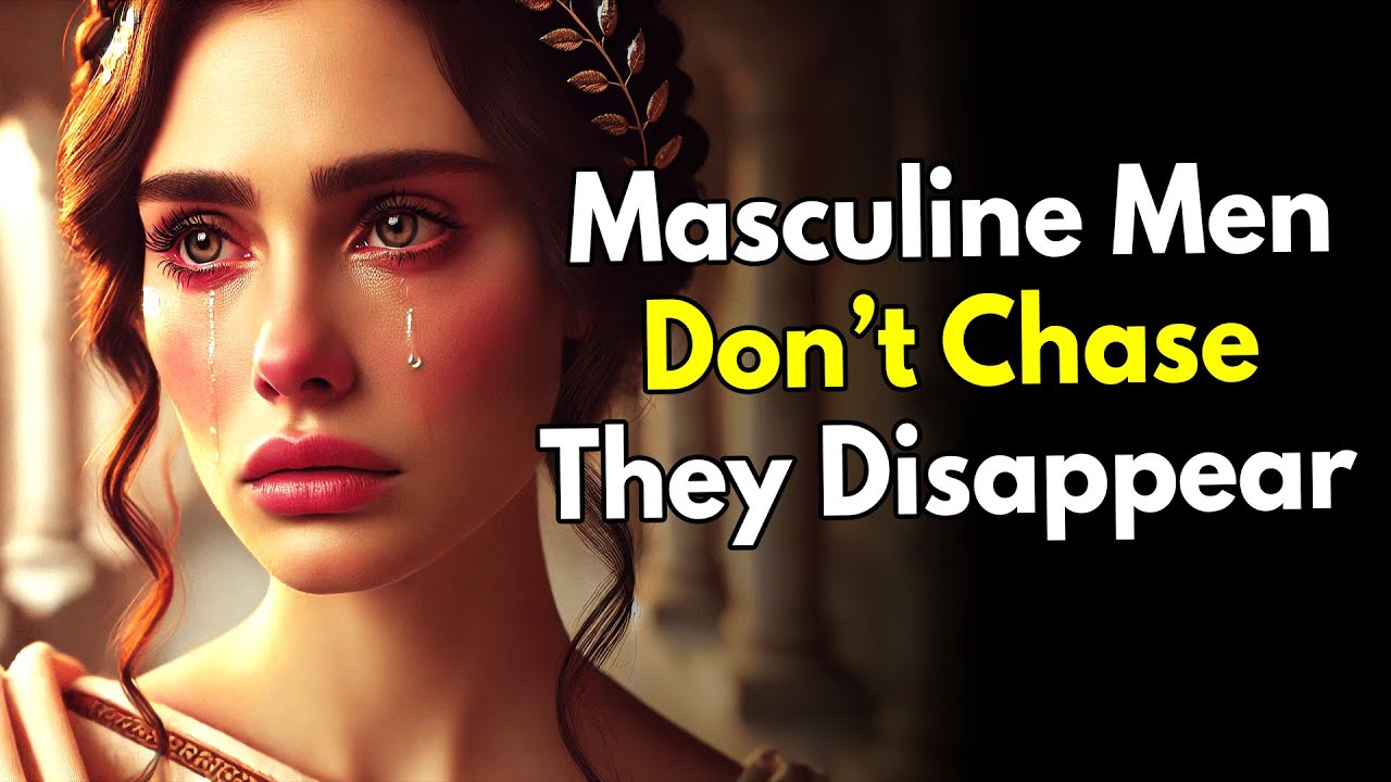 Masculine Men Don’t Chase. They Disappear ~Dark Psychology 101