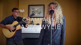 Champagne - Lindsay Ell (Cover by Asta Wylie)
