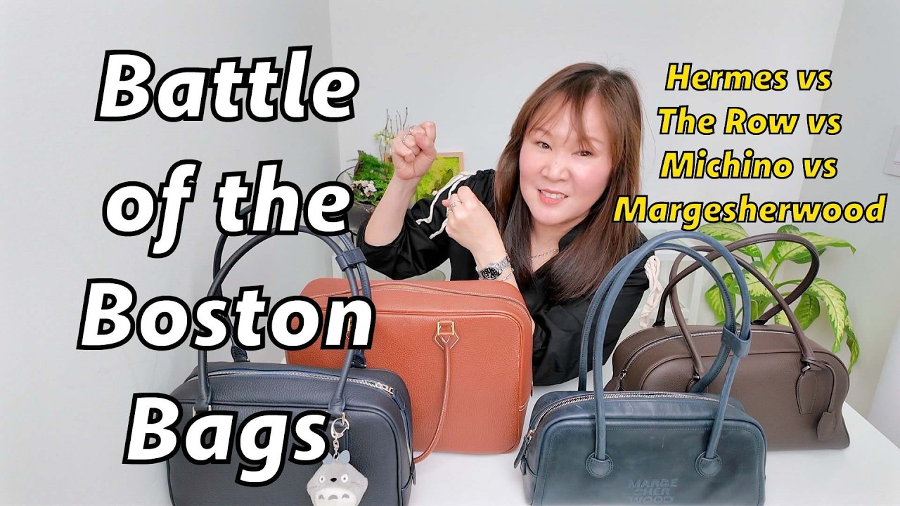Battle of the Boston Bags | Hermes vs. The Row vs. Michino vs. Margesherwood