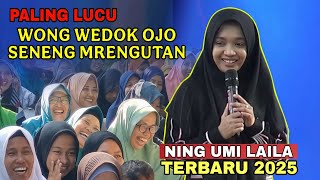 Download lagu Ning umi laila Terbaru 2025 - Ojo Seneng Mrengutan Karo Bojo Lucu Poll mp3
