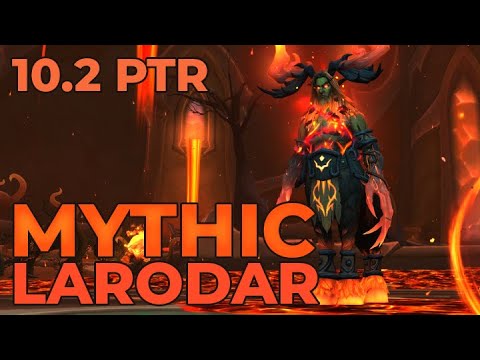 Mythic Larodar (best pull) - Moonkin PoV (10.2 PTR, Amirdrassil the Dream's Hope)