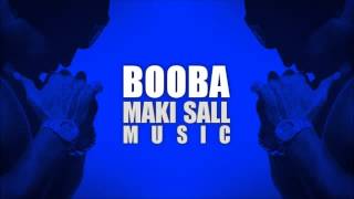 Booba - Maki Sall Music (CDQ)