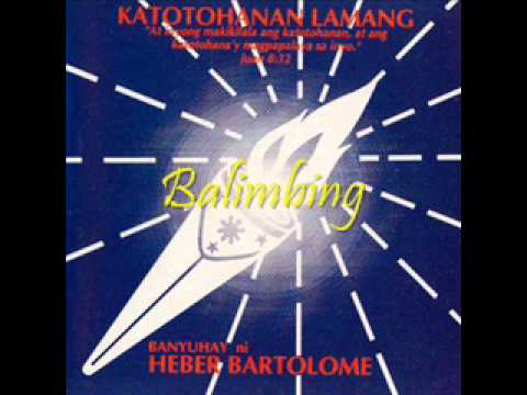 Banyuhay Ni Heber Bartolome - Balimbing