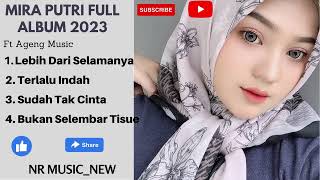 Download lagu FULL ALBUM TERBAIK Mira Putri ft Ageng Music mp3