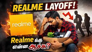Realme-க்கு என்ன ஆச்சு? 😱 Realme Mass Layoffs Exposed!