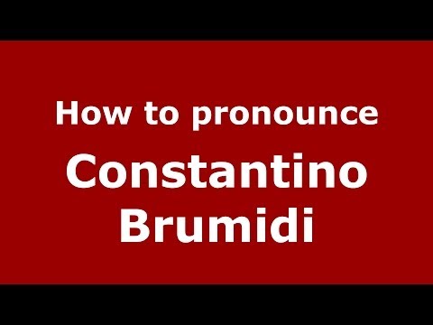 How to pronounce Constantino Brumidi (Italian/Italy) - PronounceNames.com