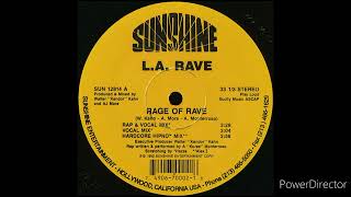 L.A Rave - Rage of Rave (Rap & Vocal Mix)