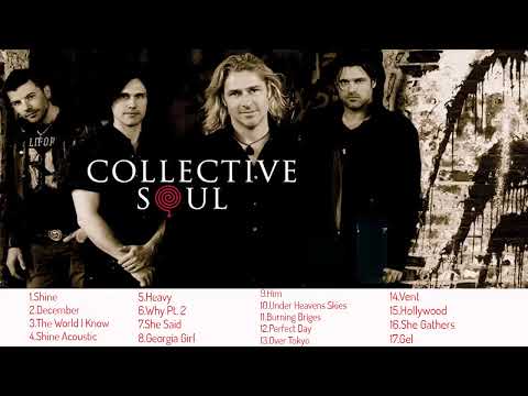Collective Soul Greatest Hits Collection- Collective Soul Shine, December, The World I Know...