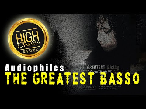 Audiophile - The Greatest Basso (High Quality Sound)