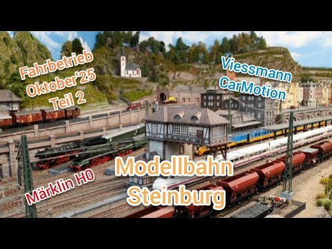 Modellbahn Steinburg. Fahrbetrieb im Oktober'25,  Teil 2