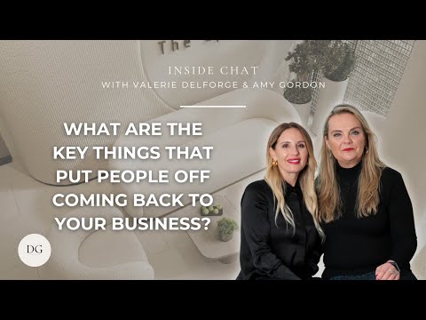 Inside Chat Ep45 | What Are The Key Things That Put People Off Coming Back To Your Business?