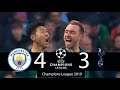 Manchester City vs Tottenham - Quarter Final Return - UCL 2019 - Goals and Highlights