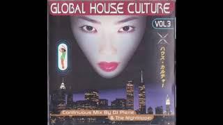 Global House Culture Volume 3 DJ Pierre & The Nightripper