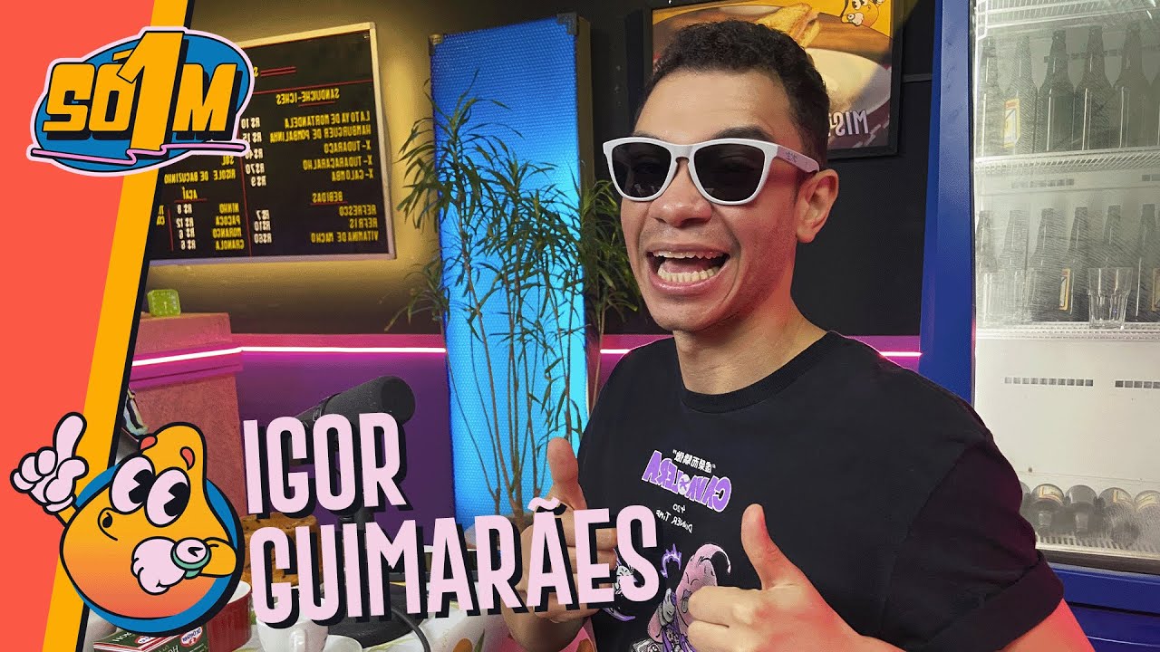 Igor Guimarães | Só 1 Minutinho