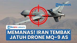 Iran Ngamuk! Bombardir Pangkalan Militer AS di Teluk hingga Tembak Jatuh Drone MQ-9 Reaper