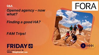 (151) Opened agency – now what? Finding a good HA? FAM Trips!