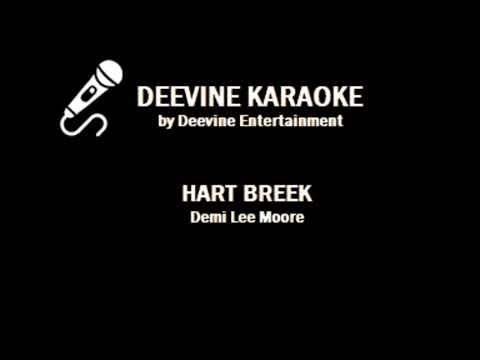 Demi Lee Moore - Hart Breek Karaoke Version (Lyrics)