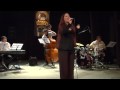 ANNE CZICHOWSKY sings 'MOODY'S MOOD FOR LOVE' at semifinal of INT. JAZZ VOICES CONTEST, Lithuania