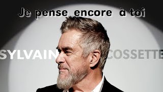 Sylvain Cossette Je pense encore à toi Karaoke