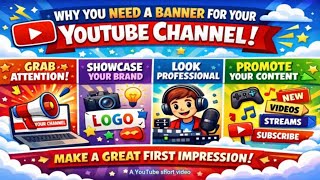 Why you need a banner for your YouTube channel