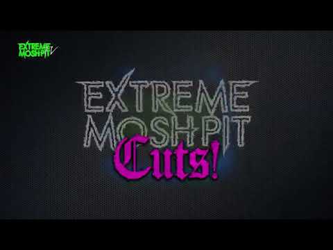Extreme Moshpit "Cuts!" eps. 5 w/ Bananach, Grausig, The Sigit & Octopus Teaser