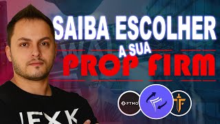 Escolha uma Mesa Proprietária QUE NÃO VAI TE DEIXAR NA MÃO