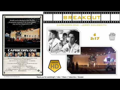 Jerry Goldsmith / Capricorn One [Movie Soundtrack] / Breakout  (HD Audio)