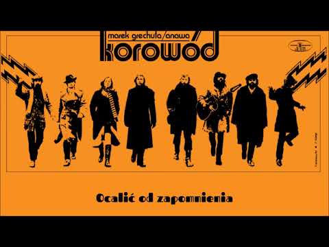 Marek Grechuta / Anawa - Ocalić od zapomnienia [Official Audio]