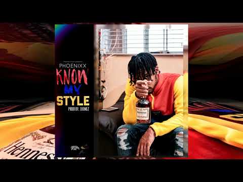 PHOENIXX, 1HAMEZ - KNOW MY STYLE (Official Audio) [Explicit Version]