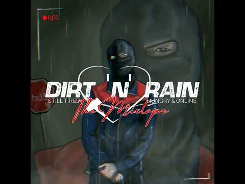 DirtNRain - Lil Mexico