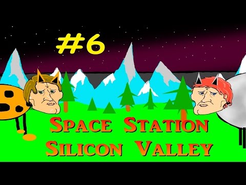 Space Station Silicon Valley: Ram VS Dog - PART 6
